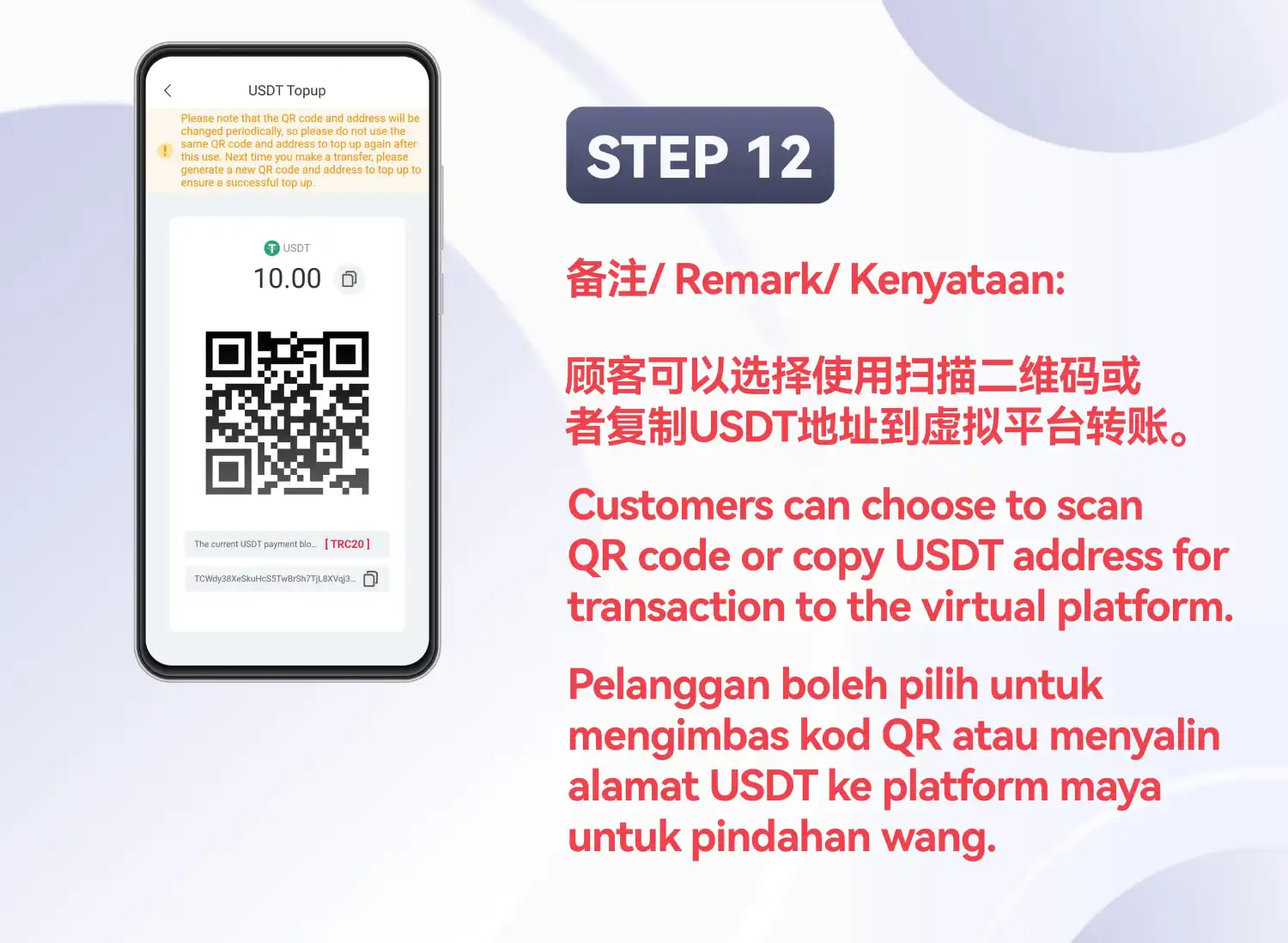 Skrin pembayaran USDT Topup pada slaid yang memuatkan kenyataan bahawa kod QR boleh diimbas atau alamat disalin, tertera STEP 12