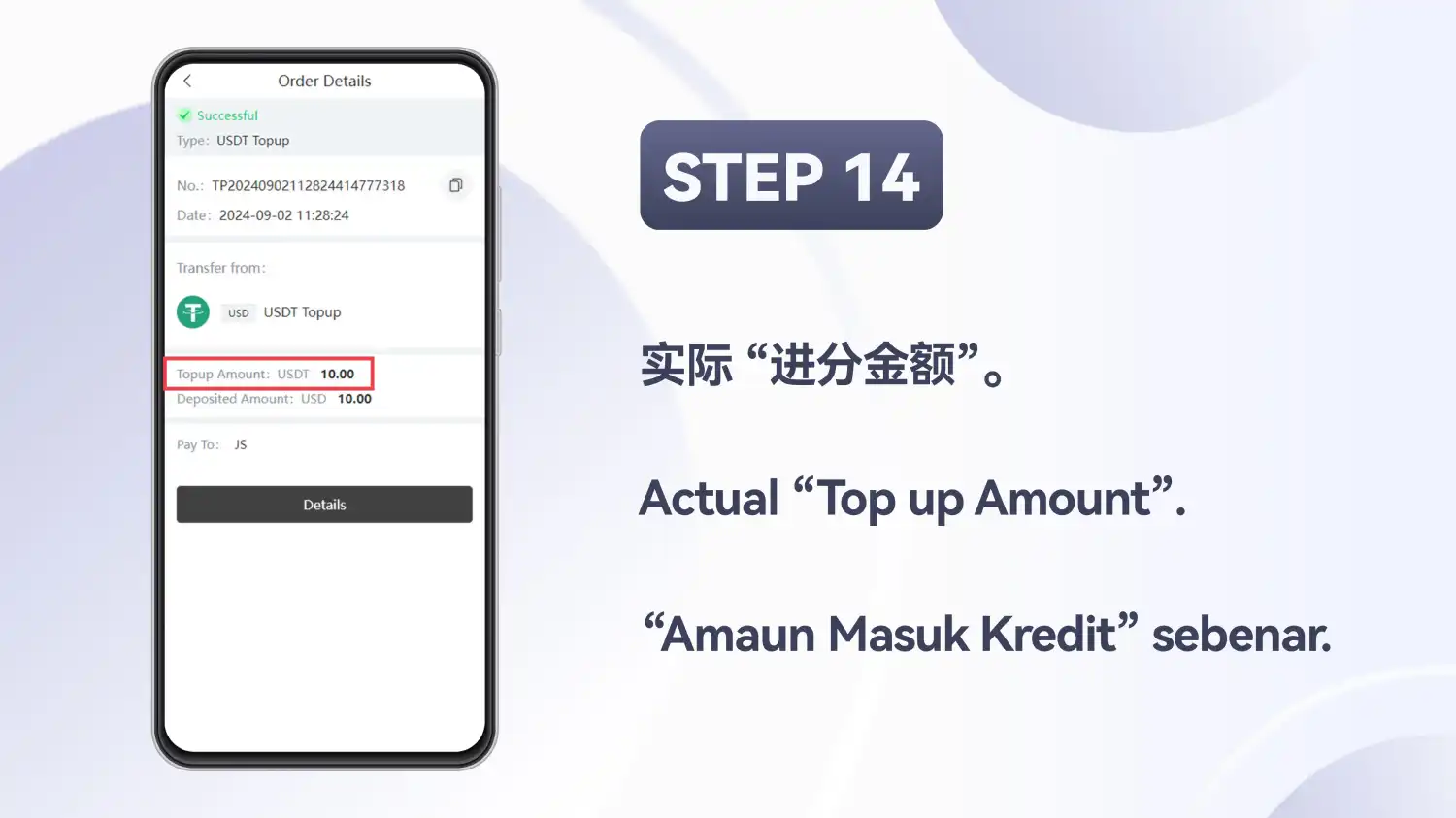 Skrin Order Details dengan baris Top up Amount dibulatkan merah, pada slaid yang tertera STEP 14