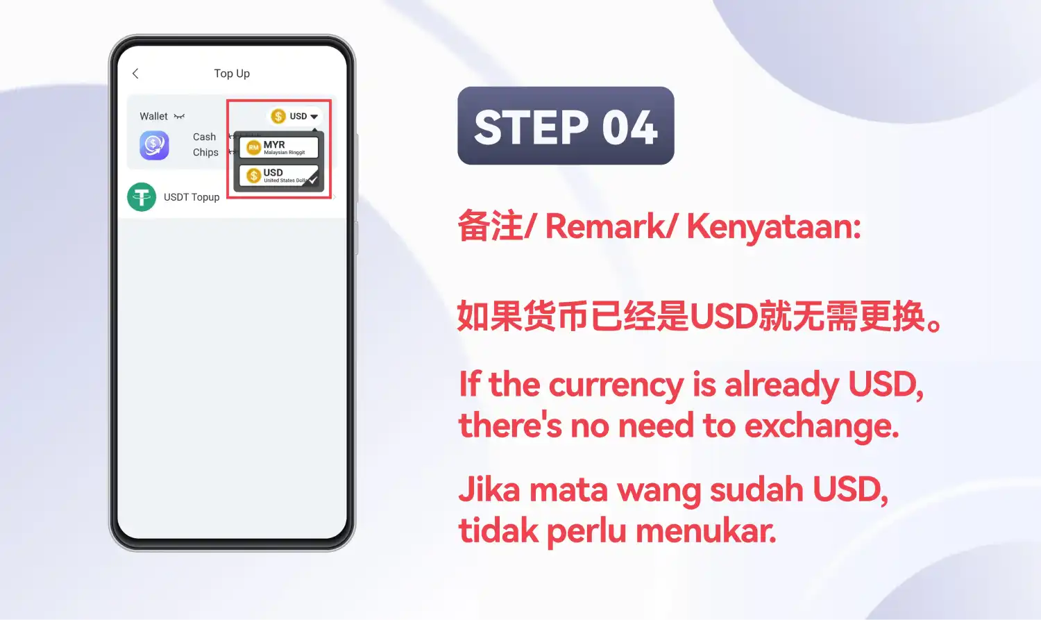 Skrin Top Up yang sama dengan pemilih mata wang dibuka, pada slaid yang memuatkan kenyataan tentang USD dan tertera STEP 04
